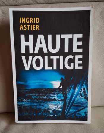 Roman Haute Voltige Ingrid Astier