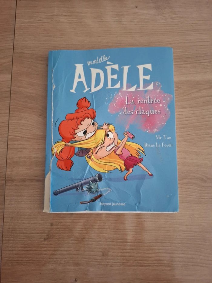 Livre mortelle adele la rentrée des claques