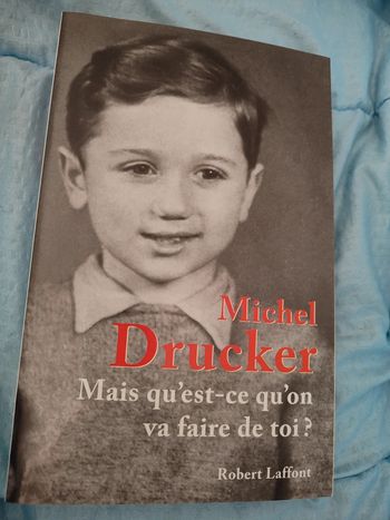 Livre "Mais qu'est-ce qu'on va faire de toi ?- Michel Drucker