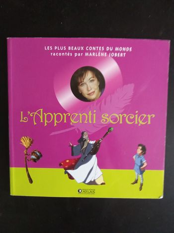 Livre édition atlas Marlène Jobert  l'apprenti sorcier, couverture souple, dès 6 ans