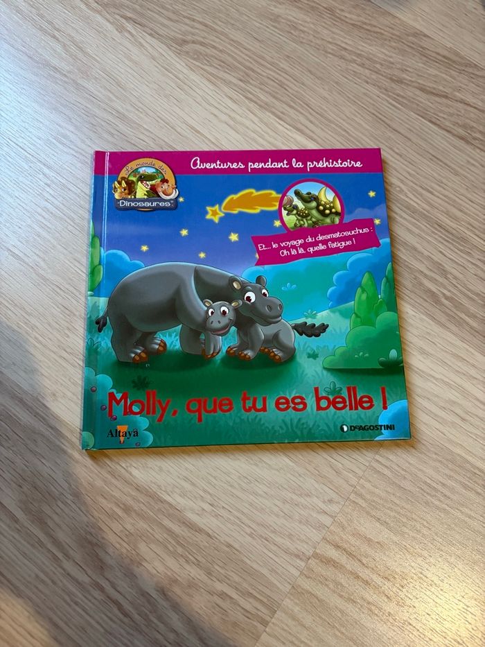 Le monde des dinosaures « Molly, que tu es belle! »