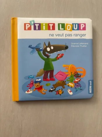 P'tit Loup ne veut pas ranger