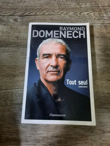 Livre: Tout seul de Raymond Domenech.