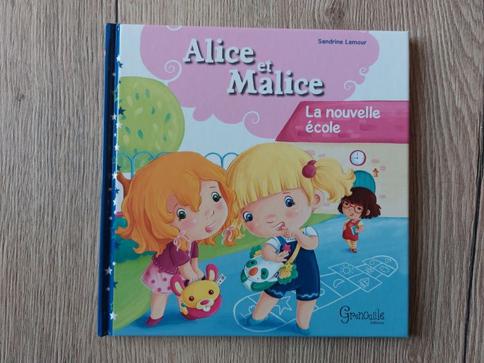Livre jeunesse "Alice et Malice La nouvelle école" Sandrine Lamour