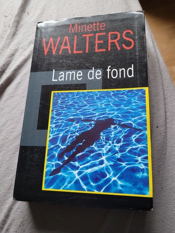 Lame de fond Minette Walters