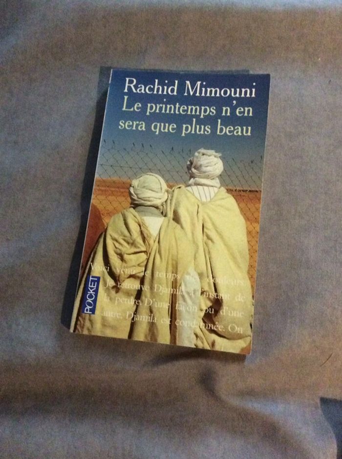 #le printemps n’en sera que plus beau Rachid Mimouni. )