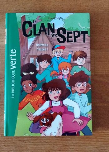 Livre enfant Le Clan des Sept : Opération risquée
