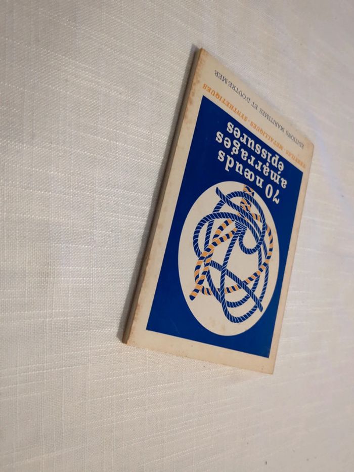 70 noeuds amarrages épissures - photo numéro 3