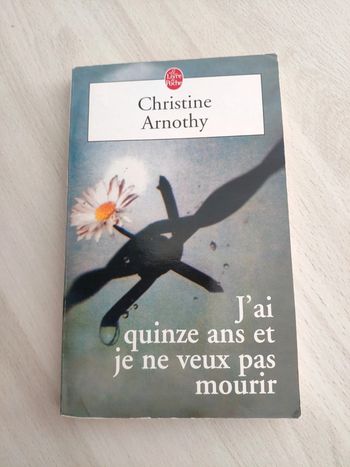 Livre poche J'ai quinze ans et je ne veux pas mourir et il n'est pas si facile de vivre Arnothy