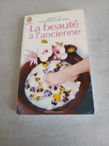 La beauté à l'ancienne
