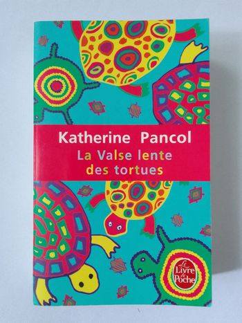 Katherine Pancol - La valse lente des tortues