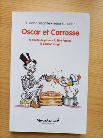 Livre enfant oscar et carrosse Moucheron l'école des loisirs TBE