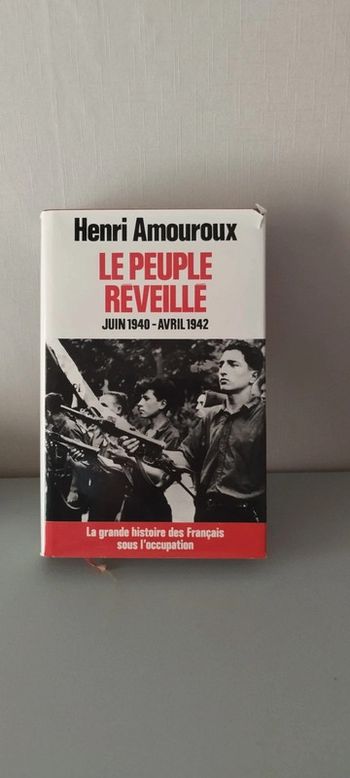 Le peuple réveillé, juin 1940-avril 1942