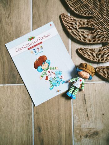 🍓Poupée Charlotte aux fraises n°11 Crêpe suzette avec son livret fascicule collection Altaya