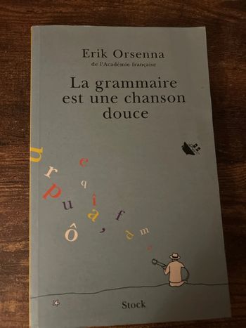 La grammaire est une chanson douce