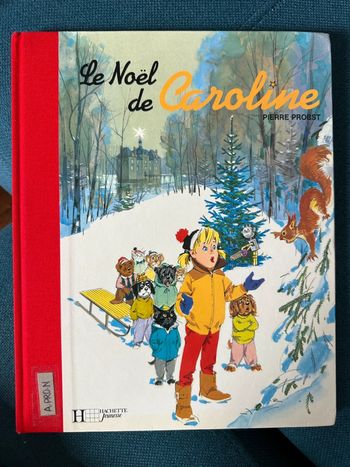 Splendide album livre Caroline Le Noël relié en rouge collector Pierre Probst