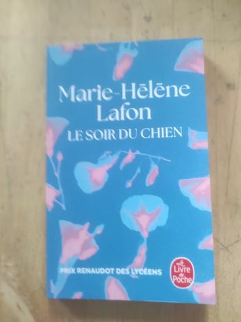 Le soir du chien Marie-Hélène Lafon Livre de Poche 2024