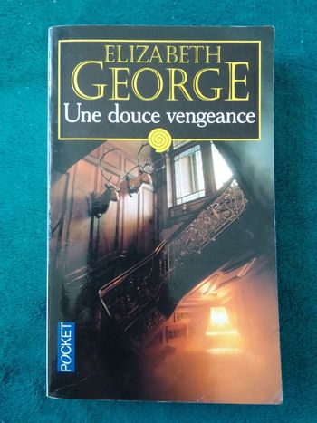 Elizabeth George - Une douce vengeance