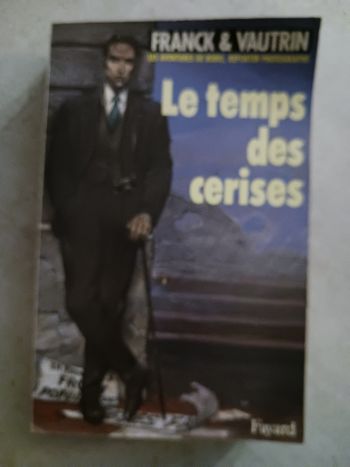 livre le temps des cerises Franck et Vautrin