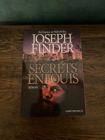 Secrets enfouis - Joseph Finder