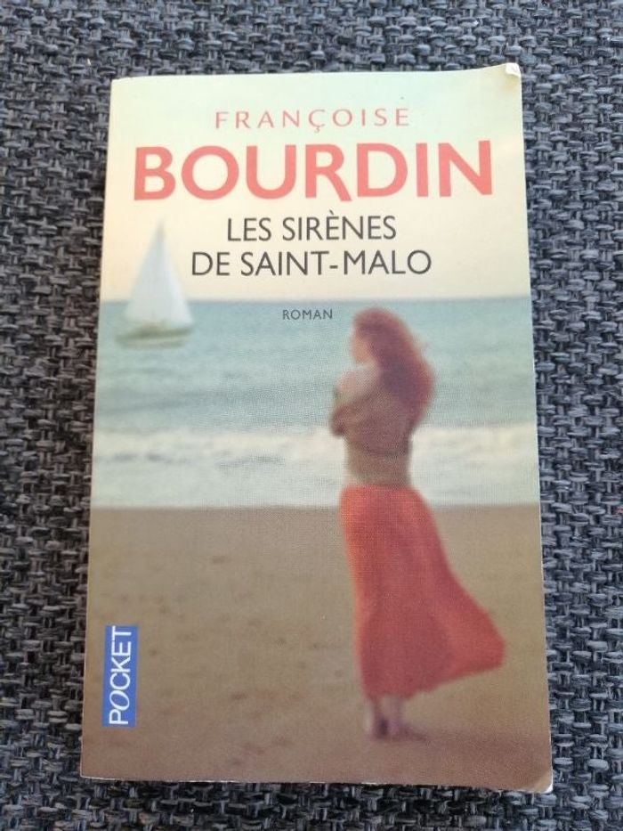 Roman Les sirènes de Saint-Malo de Françoise Bourdin en bon état
