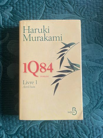 1Q84 - Livre 1 Avril-Juin - Haruki Murakami Edition Belfon