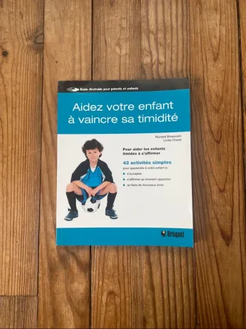 Aidez votre enfant à vaincre sa timidité - Richard Brozovich, Linda Chase