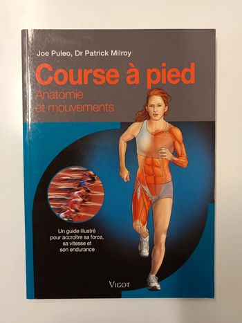 Course à pied Anatomie et Mouvements - Joe Puleo, Patrick Milroy