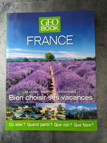 Geo Book France " Bien choisir ses vacances "