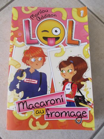 Roman enfant Lol – Tome 1 : Macaroni au fromage