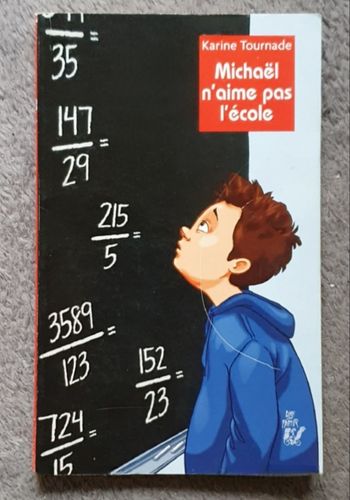 Roman Jeunesse, format poche "Michaël n'aime pas l'école" (9-10 ans) / Éd. Lire, c'est partir!
