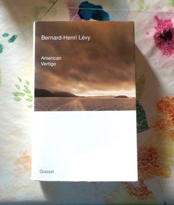 American vertigo de Bernard-Henri Lévy Ed. Grasset