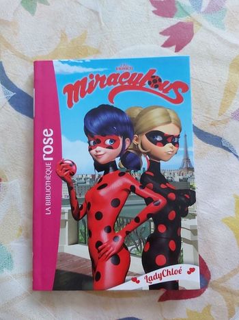 MIRACULOUS "LADY CHLOE" Tome 8