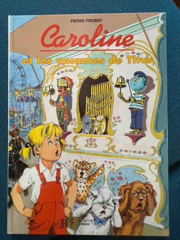 Livre rare Caroline et ses amis - Hachette - et les vacances de Titus