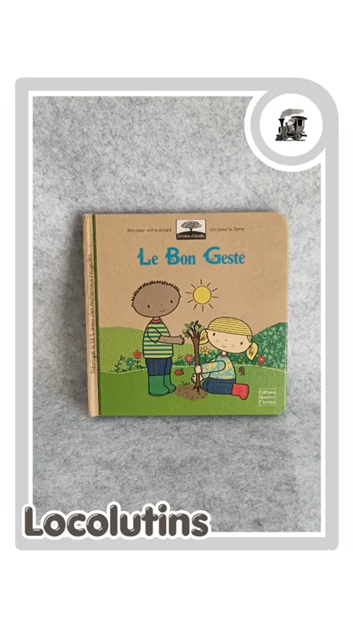 🚂 Livre éveil nature ▪ Le bon geste