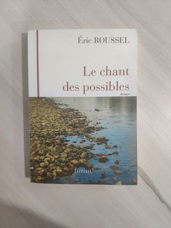 Livre Le chant des possibles Éric Roussel