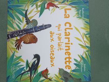La clarinette qui parlait aux oiseaux