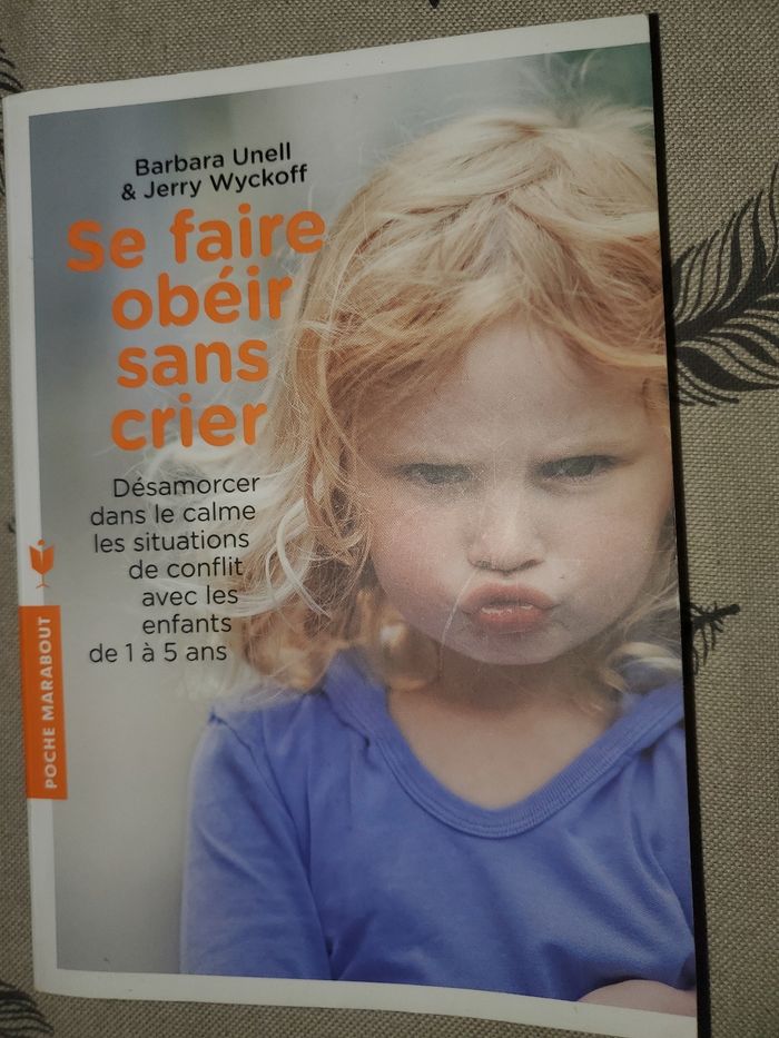 Livre se faire obéir sans crier - photo numéro 1