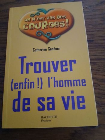 Trouver (enfin!) l'homme de sa vie