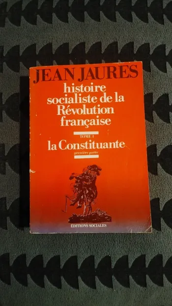 Jean Jaurès histoire socialiste de la révolution française la constituante
