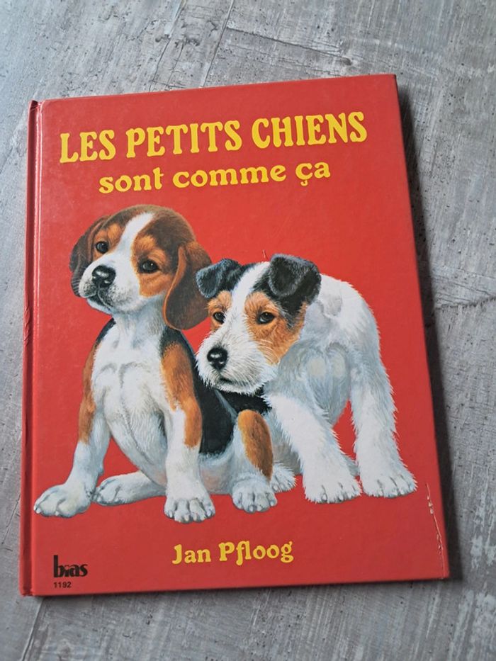 Livre Les petits chiens sont comme ça