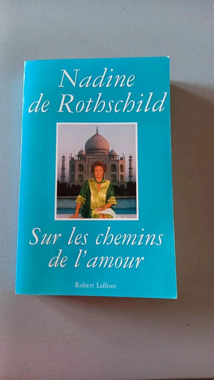 Sur les chemins de l'amour, Nadine de Rotschild