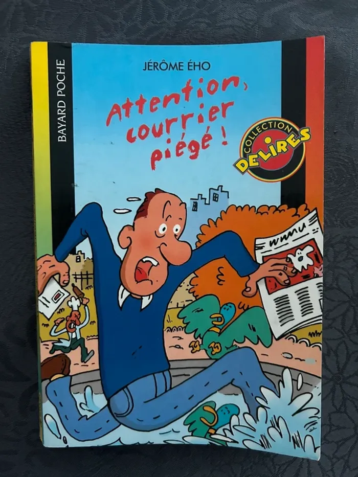 Attention courrier piégé collection délires