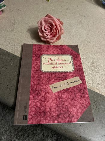 Livre recettes glaces, sorbets et douceurs glacées