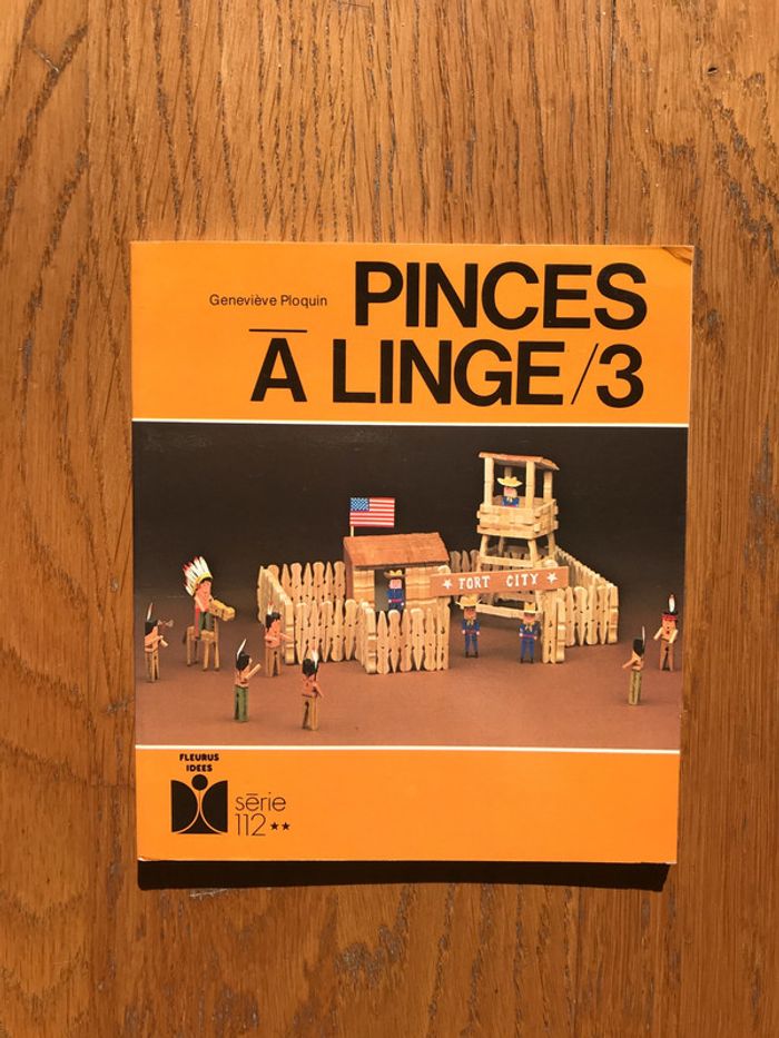 Pinces à linge - tome 3 - idées Fleurus