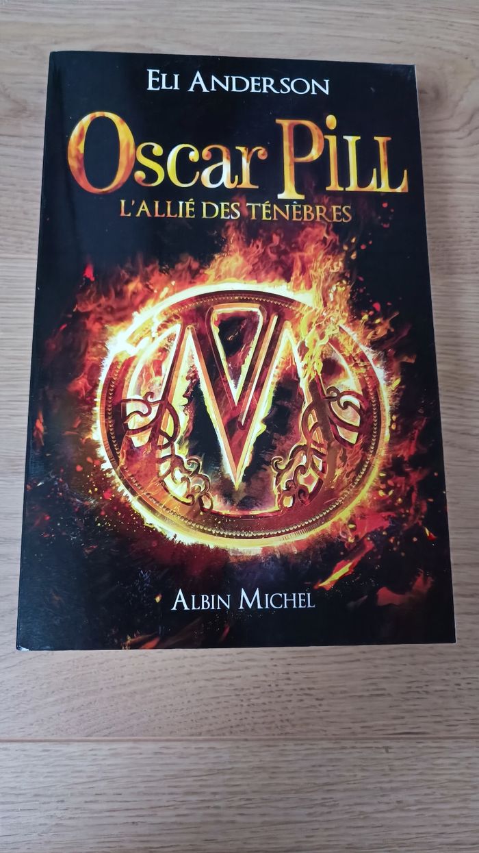 Oscar Pill tome 4 de Eli Anderson