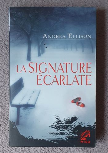 Roman T.2/7, Thriller à suspense "La Signature Écarlate" / Andrea Ellison aux Éd. Harlequin
