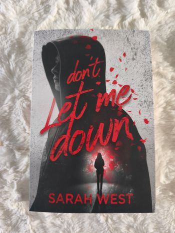 Don't let me down Sarah West