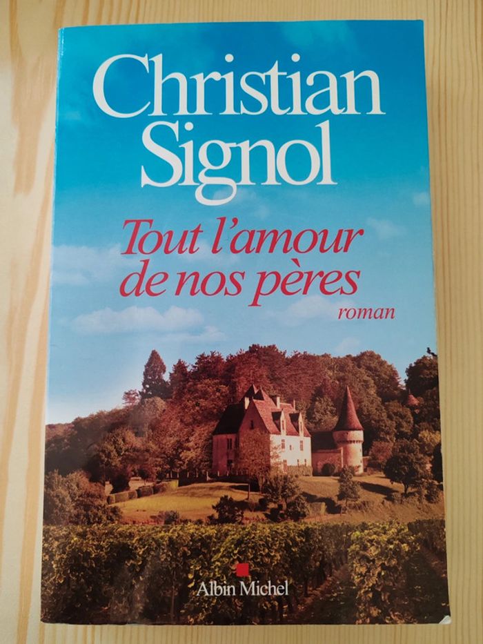 Christian Signol 🌸 Tout l'amour de nos pères - photo numéro 1