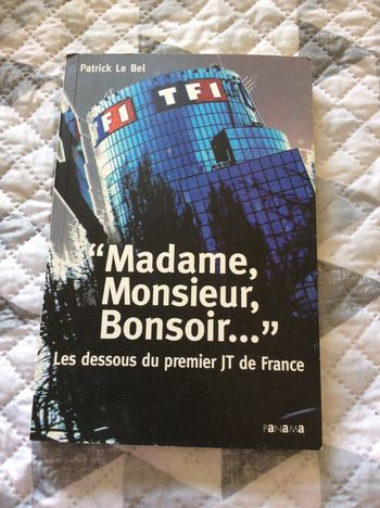 #madame,Monsieur,bonsoir les dessous du premier JT de France par Patrick Le Bel